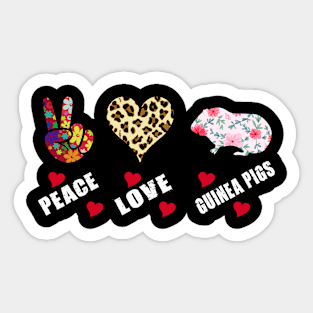 Peace Love Guinea Pigs Funny Guinea Pigs lover Sticker